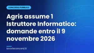 Agris assume 1 Istruttore Informatico: domande entro il 9 novembre 2026