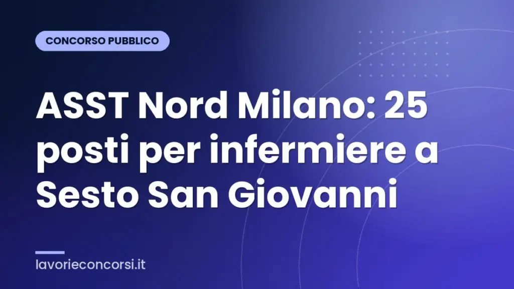ASST Nord Milano: 25 posti per infermiere a Sesto San Giovanni