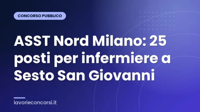 ASST Nord Milano: 25 posti per infermiere a Sesto San Giovanni