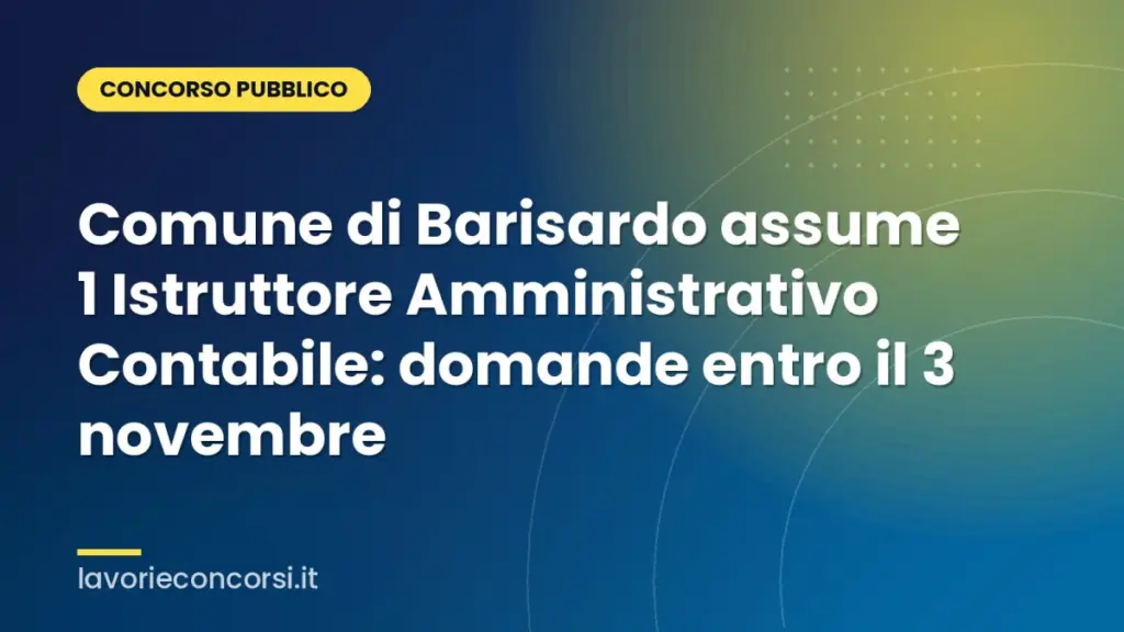 Comune di Barisardo assume 1 Istruttore Amministrativo Contabile: domande entro il 3 novembre