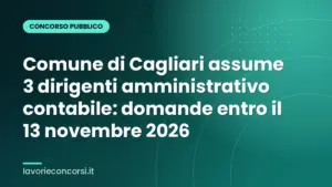 Comune di Cagliari assume 3 dirigenti amministrativo contabile: domande entro il 13 novembre 2026
