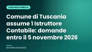 Comune di Tuscania assume 1 Istruttore Contabile: domande entro il 5 novembre 2026