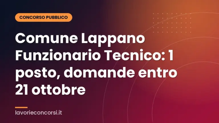 Comune Lappano Funzionario Tecnico: 1 posto, domande entro 21 ottobre