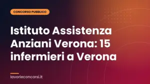 Istituto Assistenza Anziani Verona: 15 infermieri a Verona