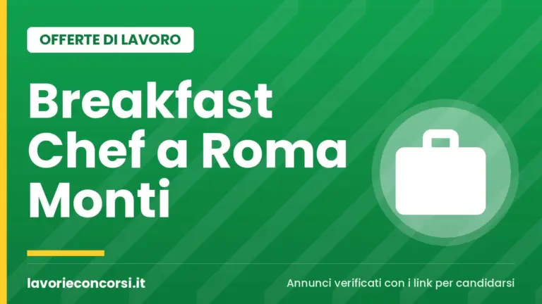 Randstad cerca Breakfast Chef a Roma Monti (tempo determinato)