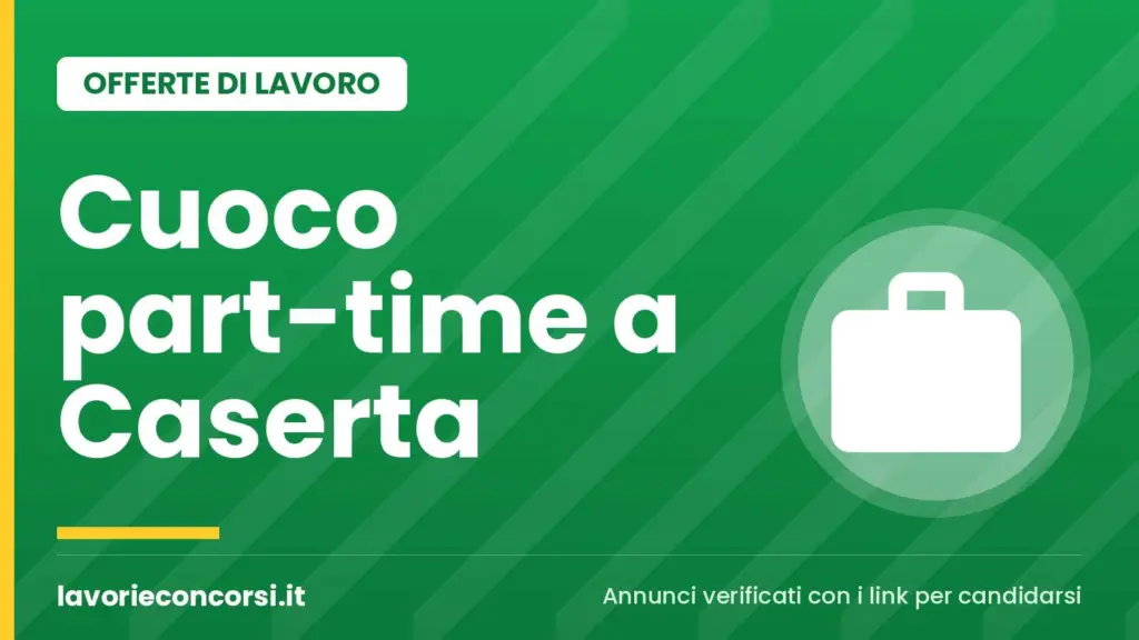 Randstad cerca Cuoco Part-Time a Caserta (tempo determinato)