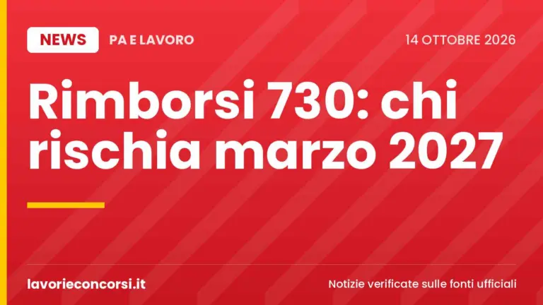 Rimborso 730 2026, possibili ritardi fino a marzo 2027: chi è interessato