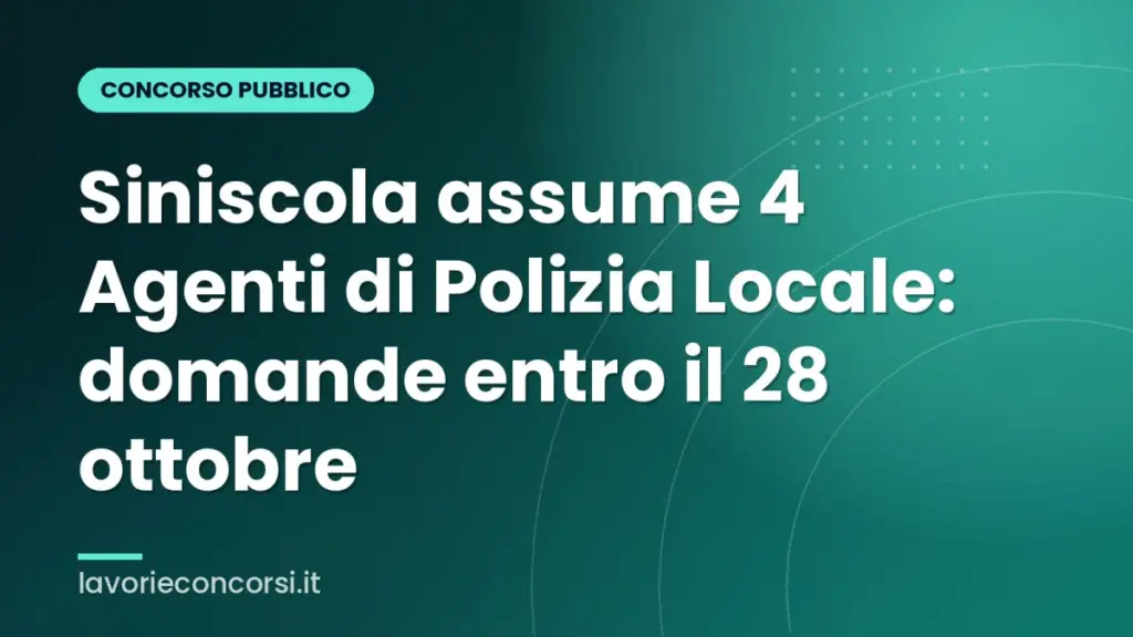 Siniscola assume 4 Agenti di Polizia Locale: domande entro il 28 ottobre