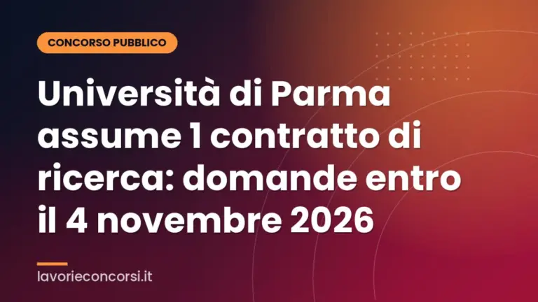 Università di Parma assume 1 contratto di ricerca: domande entro il 4 novembre 2026